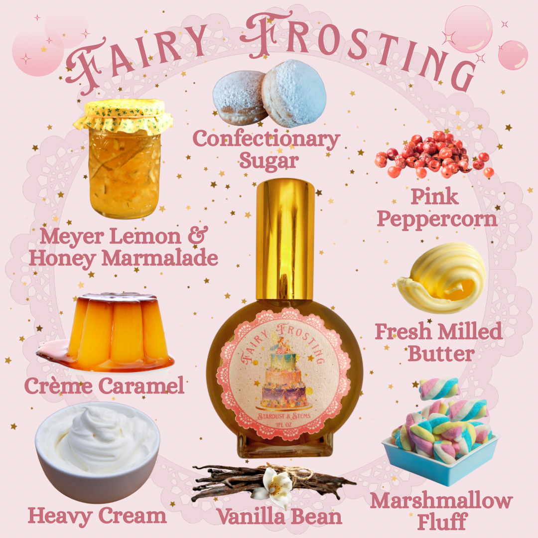 FAIRY FROSTING- Confectionary Sugar, Meyer Lemon & Honey Marmalade, Pink Peppercorn, Vanilla Bean, Crème Caramel, Marshmallow Fluff, Heavy Cream, Fresh Milled Butter